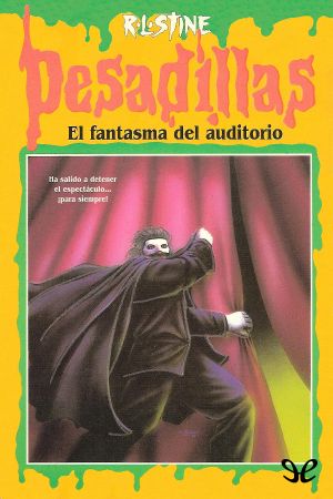 [Goosebumps 24] • El fantasma del auditorio